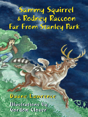 cover image of Sammy Squirrel & Rodney Raccoon